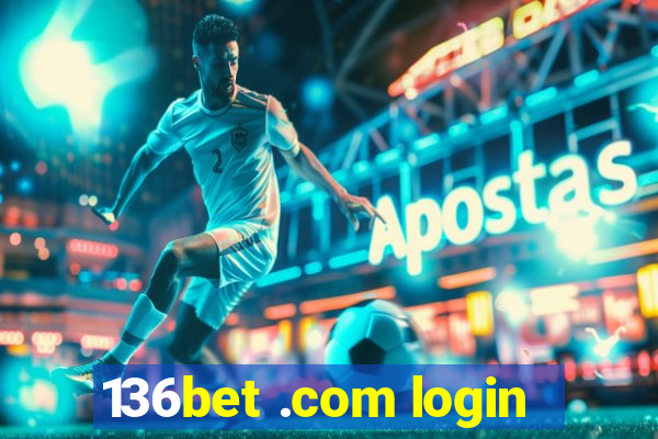 136bet .com login